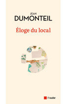 Eloge du local