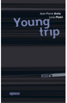 Young trip