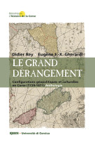 Le grand derangement