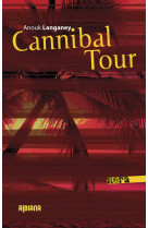 Cannibal tour