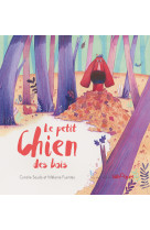 Le petit chien des bois