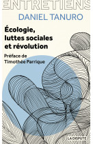 Ecologie, luttes sociales et revolution - entretiens avec alexis cukier et marina garrisi