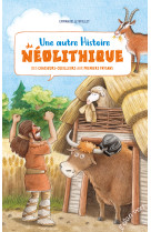 Une autre histoire du neolithique - des chasseurs-cueilleurs