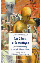 Les geants de la montagne pecede de l'enfant echange et de la fable de l'enfant echange