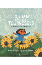 Loujain rêve des tournesols