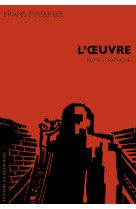 L'oeuvre - roman graphique