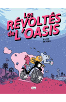 Les revoltes de l'oasis