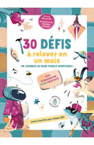 30 defis a relever en 30 jours - un journal de bord plein d'aventures !