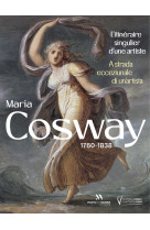 Maria cosway. l'itinéraire singulier d'une artiste