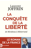 La conquête de la liberté