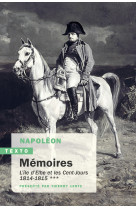 Memoires - vol03 - l'ile d'elbe et les cent-jours. 1814-1815