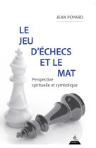 Le jeu d'échecs et le mat