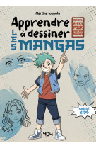 Apprendre a dessiner les mangas - special kids