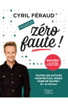 Mission zero faute !