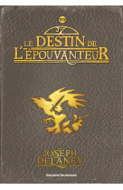 L'epouvanteur poche, tome 08 - le destin de l'epouvanteur