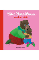 Petit ours brun veut un calin - album