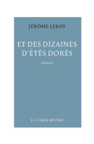 Et des dizaines d'etes dores