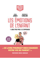 Bd psy &#8211- comprendre et aller mieux  les emotions de l'enfant - 7 jours pour tout comprendre