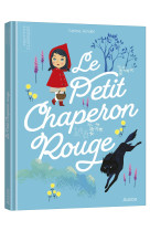 Les p'tits classiques - le petit chaperon rouge