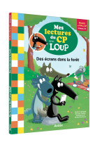 Mes lectures du cp avec loup - des ecrans dans la foret