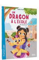 Un dragon a l'ecole  un dragon à l école  - un nouvel ami