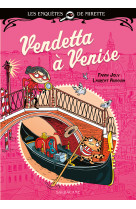 Les enquetes de mirette - vendetta a venise - premiers romans