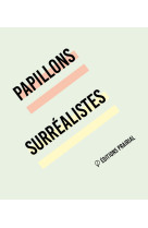 Papillons surrealistes