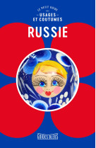 Russie : le petit guide des usages et coutumes