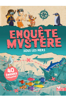 Enquête mystère - sous les mers