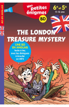 The london treasure mystery - mes petites énigmes 6e/5e - cahier de vacances 2022