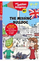 The missing bulldog - mes petites énigmes 6e/5e - cahier de vacances 2022