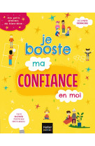 Mes petits ateliers du bien-etre - je booste ma confiance en moi