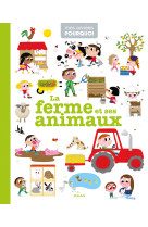 La ferme et ses animaux