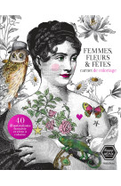 Femmes, fleurs & fetes