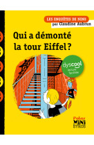 Les enquetes de nino : qui a demonte la tour eiffel ? dyscool