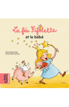 La fée fifolette et le bébé