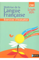 La balle aux mots - maitrise de la langues - cahier evaluation - cm1