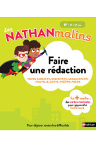 Les nathan malins collège 6e - faire une rédaction