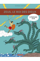 La mythologie en bd 10 zeus, le roi des dieux