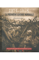 1914-1918 la premiere guerre mondiale