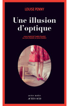 Une enquete de l'inspecteur-chef armand gamache 7 une illusion d'optique