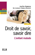 Droit de savoir, savoir dire