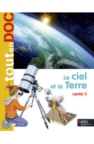 Le ciel et la terre - <span>cycle 3</span>