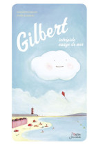 Gilbert, intrepide nuage de mer