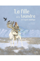 La fille de la toundra et l'esprit malefique