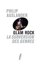 Glam rock - la subversion des genres