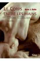 Le corps entre les mains, entrée masso-kiné