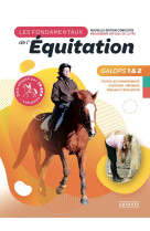 Les fondamentaux de l'équitation galops 1 et 2