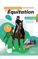 Les fondamentaux de l'équitation galops 3 et 4