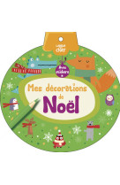 Mes décorations de noël (3+)